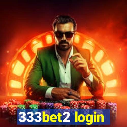 333bet2 login